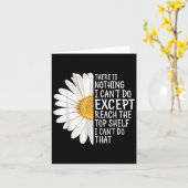 Carte There Is Nothing I Can't Do Except Reach The Top S (Fleur jaune)