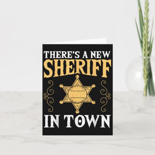 Carte There's A New Sheriff In Town Deputy Sheriff Lice (Devant)