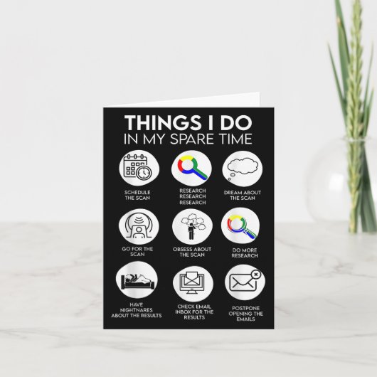 Carte Things I Do In My Spare Time Cancer Patient With S (Devant)