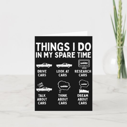 Carte Things I Do In My Spare Time Car Enthusiast Funny  (Devant)