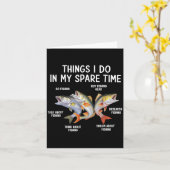 Carte Things I Do In My Spare Time Fisherman Fishing Men (Fleur jaune)