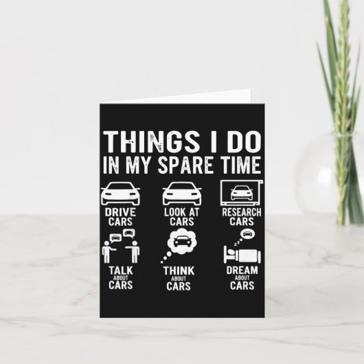 Carte Things I Do In My Spare Time Funny Car Enthusiast  (Devant)