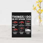 Carte Things I Do In My Spare Time Funny Ckup Truck Love (Fleur jaune)