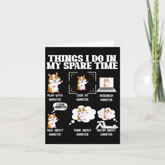 Carte Things I Do In My Spare Time Funny Hamster Pet Lov (Devant)