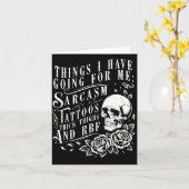 Carte Things I Have Going For Me Sarcasm Tattoo Thick Th (Fleur jaune)