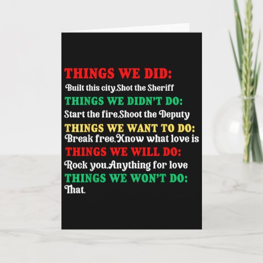 Carte Things We Did Built This City Shot The Sheriff Sta (Devant)