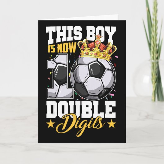 Carte This Boy Now 10 Double Digits Soccer 10 Years Old (Devant)