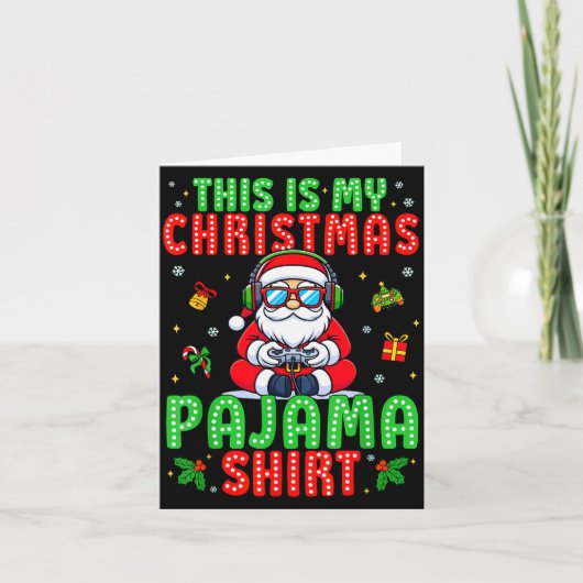 Carte This Is My Christmas Pajama Santa Claus Video Game (Devant)