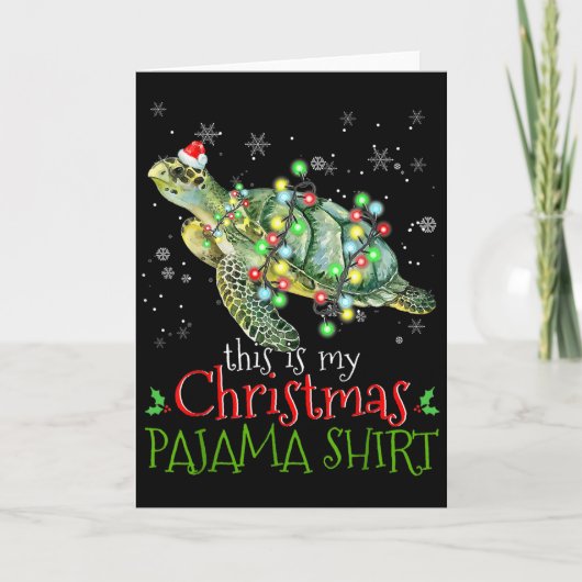 Carte This Is My Christmas Pajama Shirt Sea Turtle Chris (Devant)