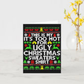 Carte This Is My It's Too Hot For Ugly Christmas Sweater (Fleur jaune)