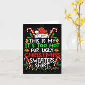 Carte This Is My It's Too Hot For Ugly Christmas Sweater (Fleur jaune)