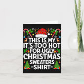 Carte This Is My It's Too Hot Ugly Xmas Sweaters Funny C (Devant)