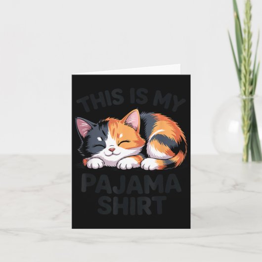 Carte This Is My Pajama Funny Calico Cat  (Devant)