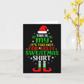 Carte This Is My Too Hot For Ugly Christmas Shirt Tee (Fleur jaune)