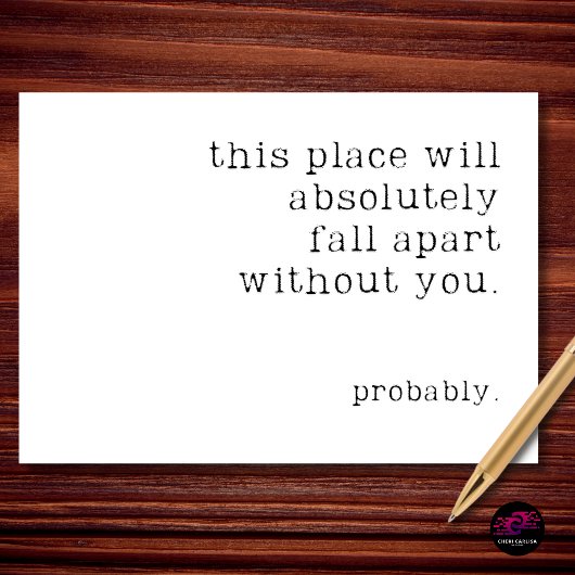 Carte This Place Will Fall Apart Probably Retirement