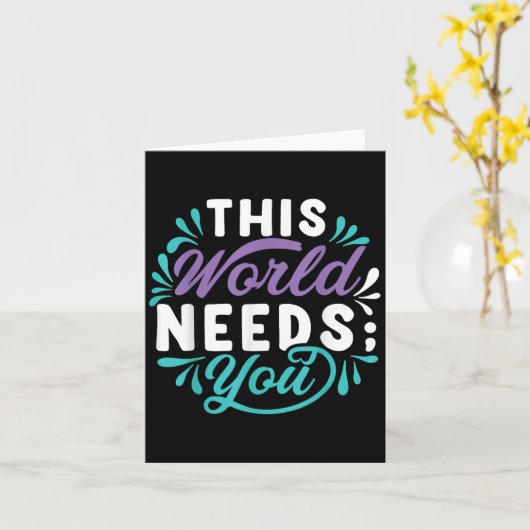 Carte This World Needs You  (Fleur jaune)