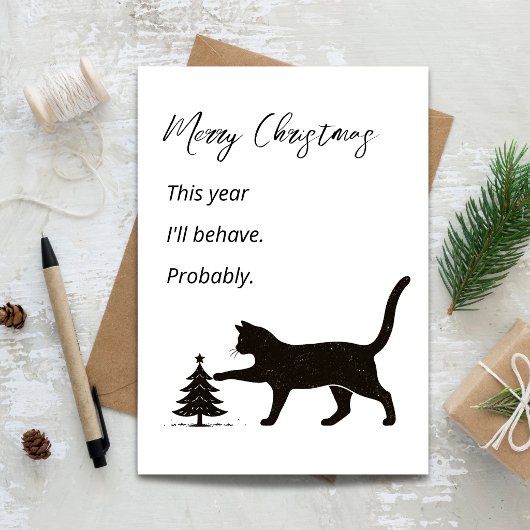 Carte This Year I’ll Behave Probably Funny Cat Christmas