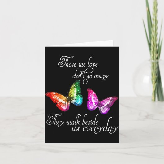 Carte Those We Love Don't Go Away They Walk Beside Us Ev (Devant)