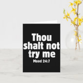 Carte Thou Shall Not Try Me Mood 24 7 Funny Quote Old En (Fleur jaune)