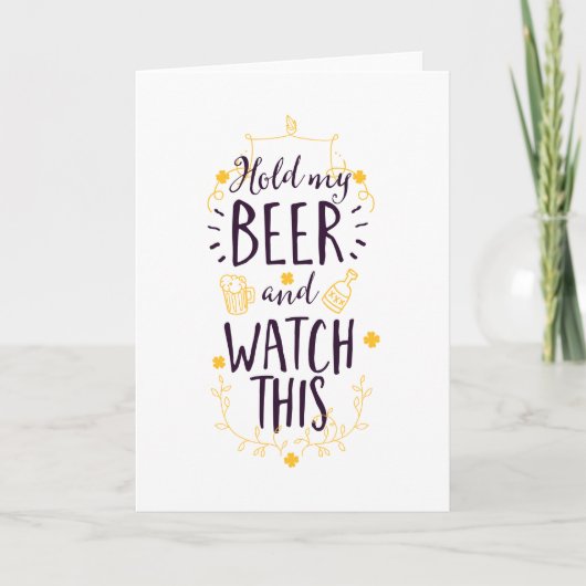 Carte Tiens ma bière et regarde ça (Devant)