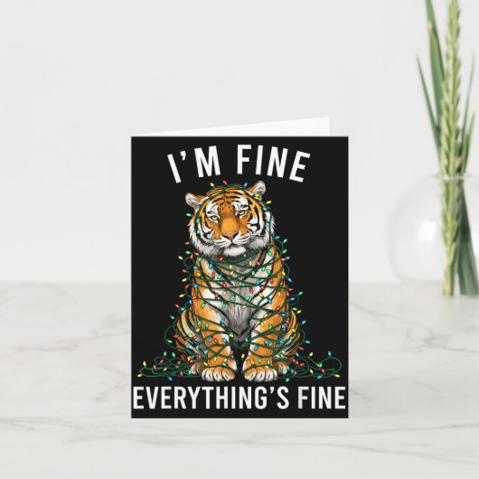 Carte Tiger Christmas I'm Fine Everything Is Fine Wildli (Devant)