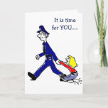 CARTE TIME TO CELEBRATE YOUR BIRTHDAY-NO EXCUSES<br><div class="desc">THIS COP IS SO READY TO GET HIS FRIEND TO "CELEBRATE" HER BIRTHDAY! HAVE FUN WITH THIS CARD AS A FRIEND OR LOVER... .AS A GROUP FOR THAT ONE PERSON THAT JUST NEEDS "TO BE NUDGED" TO ENJOY LIFE ONCE AND A WHILE!!!</div>