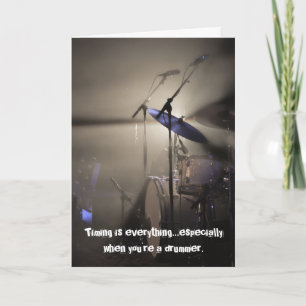 Carte Timing is Everything Drummer Birthday Card