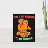 Carte Tis The Season To Be Naughty Funny Gingerbread Chr (Devant)