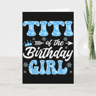 Carte Titi De La Fille D'anniversaire Flocons De Neige H