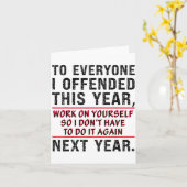 Carte To Everyone I Offended This Year Work On Yourself  (Fleur jaune)