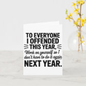 Carte To Everyone I Offended This Year Work On Yourself  (Fleur jaune)