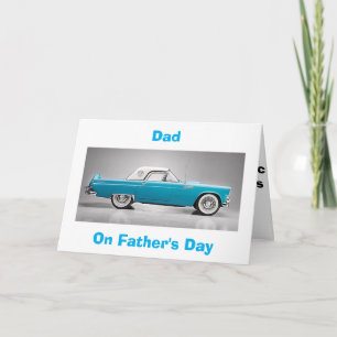 CARTE TO MY "CLASSIC DAD" ON TBIRD STYLE FATHER'S DAY