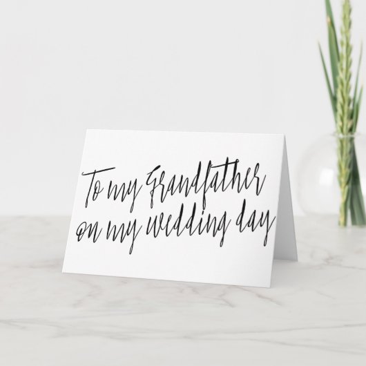 Carte "To my grandfather my wedding day" (Devant)