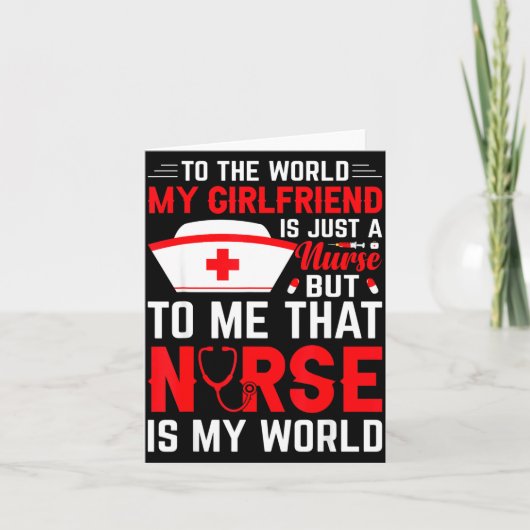 Carte To The World My Girlfriend Is Just A Nurse Funny V (Devant)