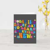 Carte Today Is A Great Day To Learn Soing New Motivation (Fleur jaune)