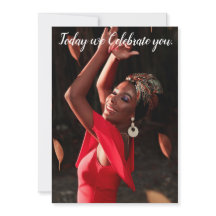 Today we Celebrate You! Greeting Card