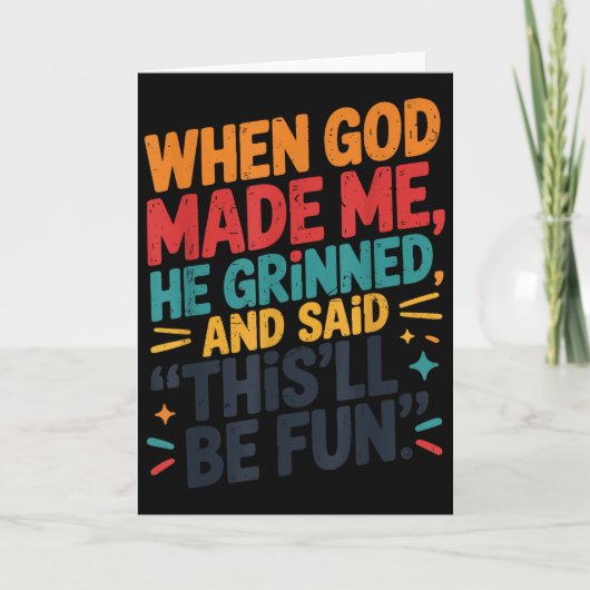 Carte Toddler Boy When God Made Me He Grinned Said Funny (Devant)