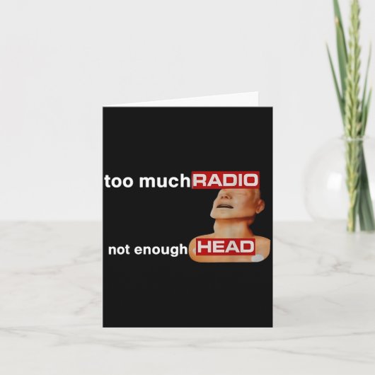 Carte Too Much Radio Not Enough Head Funny 80's Radio He (Devant)