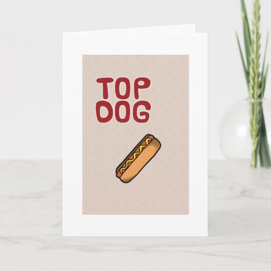 CARTE TOP CHIEN TOUS LES JOURS-PAS SEULEMENT VOTRE ANNIV (Devant)