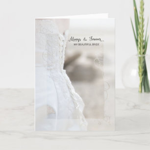 Carte Toujours et à jamais Belle Mariée Anniversaire