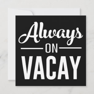 Carte Toujours sur Vacay