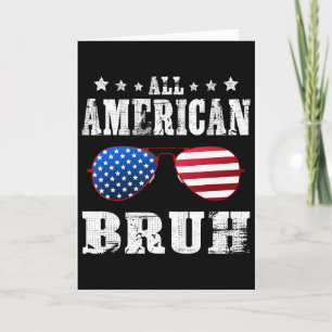 Carte Tout à fait américain Bruh 4 juillet garçons adole
