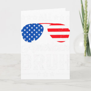 Carte Tout Américain Bruh 4 Juillet Drôle Patriotique Ét