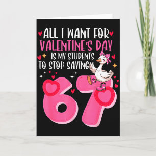 Carte Tout ce que je veux pour la Saint-Valentin, c'est 