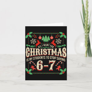 Carte Tout ce que je veux pour Noël, c'est que mes élève
