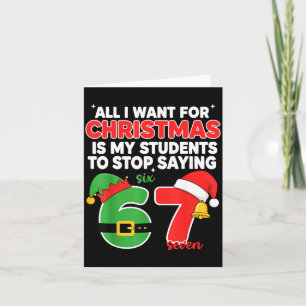 Carte Tout ce que je veux pour Noël, c'est que mes élève