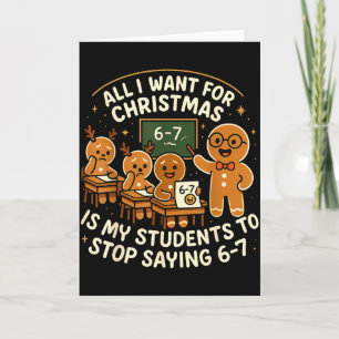 Carte Tout ce que je veux pour Noël, c'est que mes élève