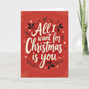 Carte Tout ce que je veux pour Noël c'est vous
