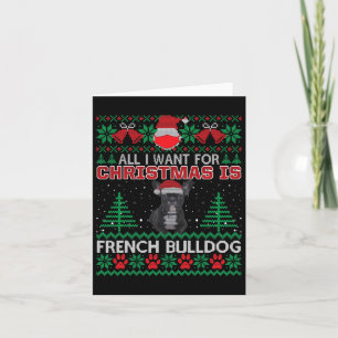 Carte Tout Ce Que Je Veux Pour Noël Est Français Bulldog