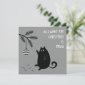 Carte Tout ce que je veux pour Noël est Mruu (Debout devant)